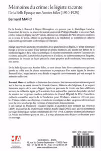 4ème de couverture du livre Mémoire du crime : le légiste raconte par Bernard Marc, éditions MA