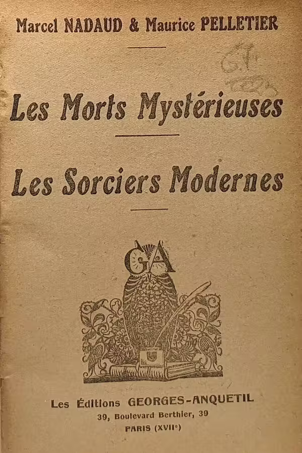Page de titre de l'ouvrage Les morts mystérieuses de Marcel Nadaud, éditions Georges Anquetil, 1926