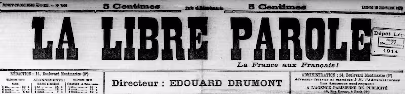 Manchette du journal La Libre Parole, édition de janvier 1914