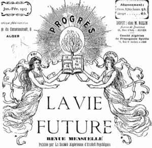 Manchette de la revue La Vie Future Société Algérienne d'Études Psychiques, édition de janvier 1913