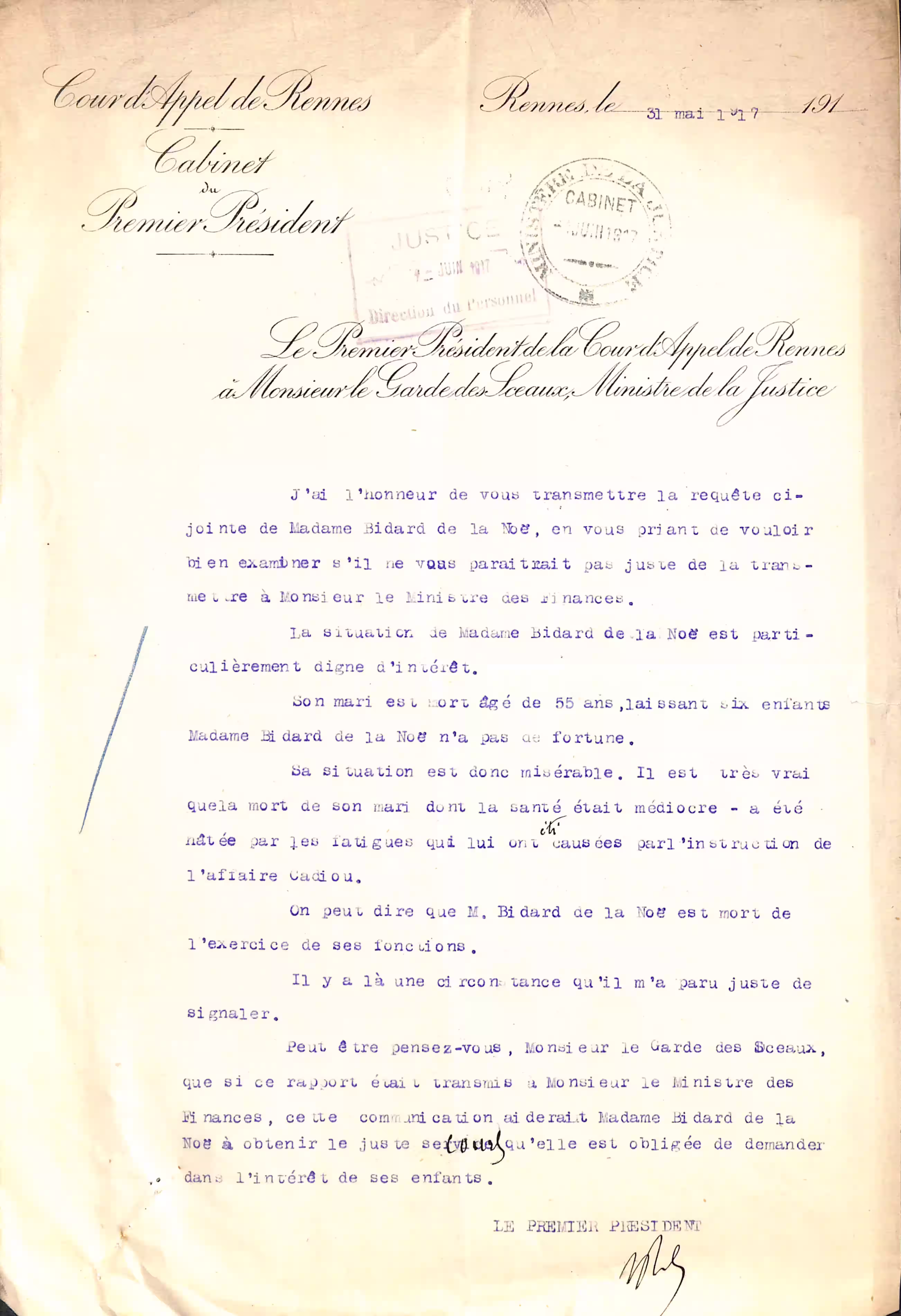 Lettre du premier président de la cour d'appel de Rennes imputant partiellement la mort de BIDARD de la NOE à l'instruction de l'affaire CADIOU - 30 mai 1917