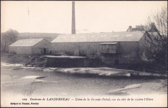 109 Environs de Landerneau - Usine de la Grande-Palud, vue du côté de la rivière l'Elorn Carte postale ancienne éditeur Artaud et Nozais (n°109) : L'usine de la Grande Palud vue depuis la rivière l'Elorn, environs de Landerneau